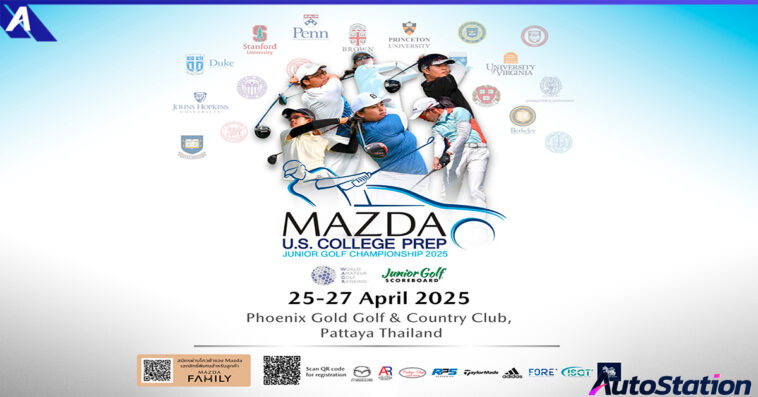 MAZDA U.S. COLLEGE PREP THAILAND JUNIOR CHAMPIONSHIP 2025